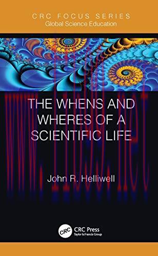 [AME]The Whens and Wheres of a Scientific Life (Global Science Education) (Original PDF)