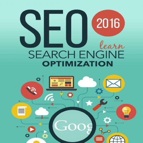 SEO 2016_ Learn Search Engine Optimization (SEO Books Series)
