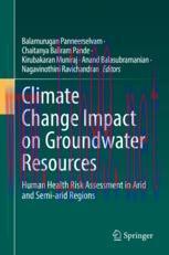[PDF]Climate Change Impact on Groundwater Resources: Human Health Risk Assessment in Arid and S...