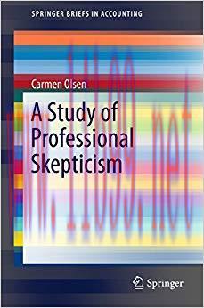 (PDF)A Study of Professional Skepticism (SpringerBriefs in Accounting) 1st ed. 2017 Edition
