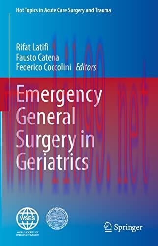 [AME]Emergency General Surgery in Geriatrics (Hot Topics in Acute Care Surgery and Trauma) (Ori...