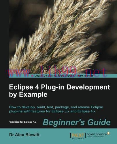 [FOX-Ebook]Eclipse 4 Plug-in Development by Example: Beginner's Guide