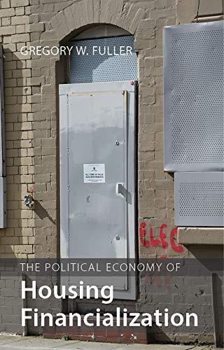(PDF)The Political Economy of Housing Financialization (Comparative Political Economy)