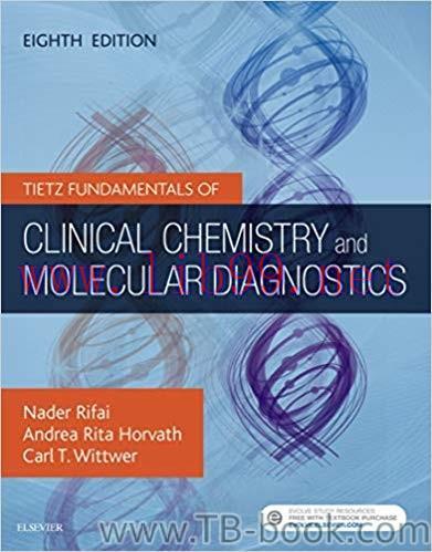 Tietz Fundamentals of Clinical Chemistry and Molecular Diagnostics 8th Edition by Nader Rifai