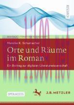 [PDF]Orte und R&auml;ume im Roman: Ein Beitrag zur digitalen Literaturwissenschaft