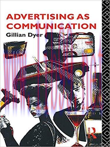 Advertising as Communication (Studies in Culture and Communication) 1st Edition,