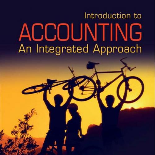 Introduction to Accounting An Integrated Approach 6th Edition