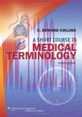 [AME]A Short Course in Medical Terminology, 3rd Edition (Original PDF)