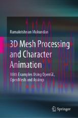 [PDF]3D Mesh Processing and Character Animation: With Examples Using OpenGL, OpenMesh and Assim...