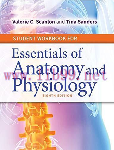[FOX-Ebook]Student Workbook for Essentials of Anatomy and Physiology, 8th Edition