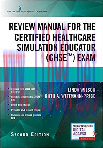 [PDF]Review Manual for the Certified Healthcare Simulation Educator Exam, Second Edition