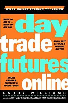 (PDF)Day Trade Futures Online Build, Test and Trade a Winning System 1st Edition