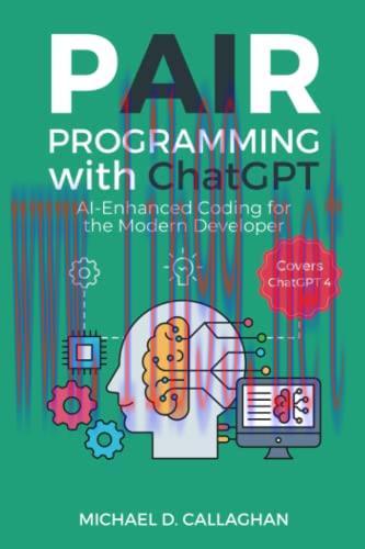 [FOX-Ebook]Pair Programming with ChatGPT: AI-Enhanced Coding for the Modern Developer