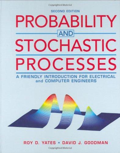 (Solution Manual)Probability and Stochastic Processes A Friendly Introduction for Electrical an...