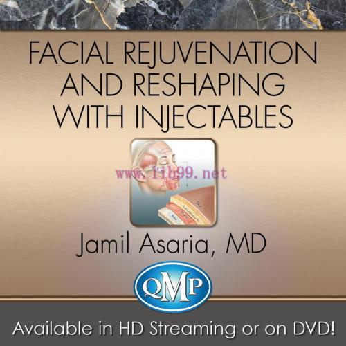 [AME]QMP Facial Rejuvenation and Reshaping With Injectables (CME VIDEOS)