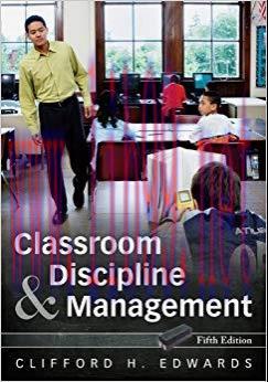 Classroom Discipline and Management, 5th Edition 5th Edition,
