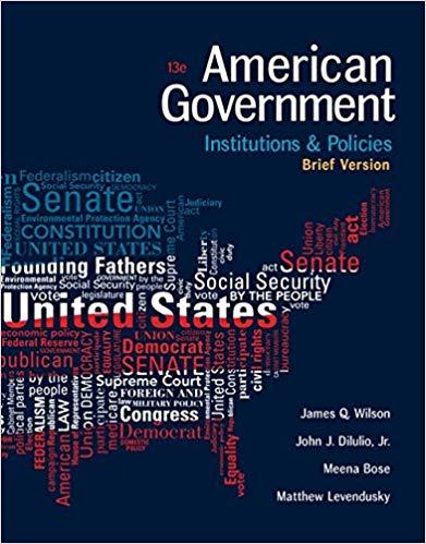 (Test Bank)American Government Institutions and Policies, Brief Version, 13th Edition.zip