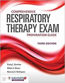 Comprehensive Respiratory Therapy Exam Preparation Guide 3rd Edition
