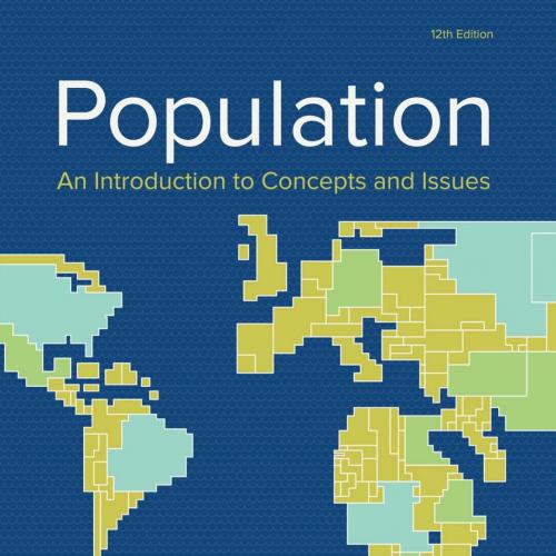Population_ An Introduction to Concepts and Issues, 12th ed_
