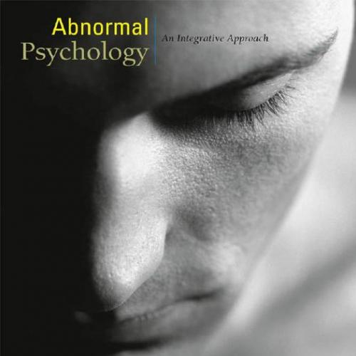 Abnormal Psychology An Integrative Approach, 6th Edition - David H. Barlow