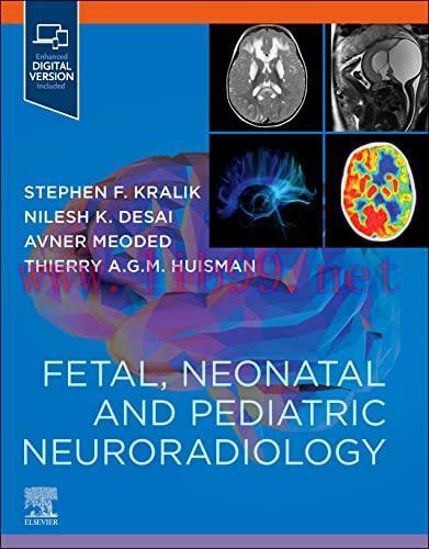 [PDF]Fetal, Neonatal and Pediatric Neuroradiology