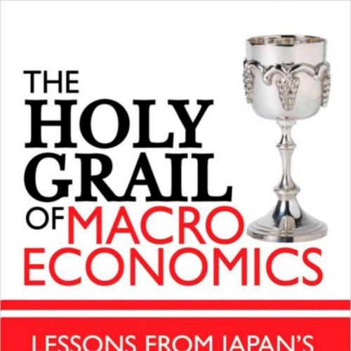 Holy Grail of Macroeconomics, The