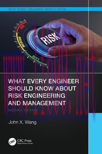 [FOX-Ebook]What Every Engineer Should Know About Risk Engineering and Management, 2nd Edition