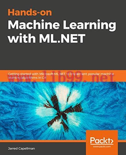 [FOX-Ebook]Hands-On Machine Learning with ML.NET