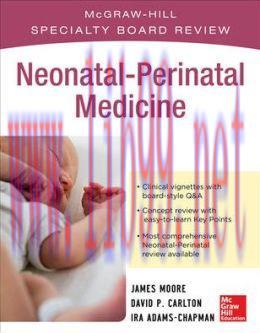 [AME]McGraw-Hill Specialty Board Review Neonatal-Perinatal Medicine (ORIGINAL PDF from_ Publish...