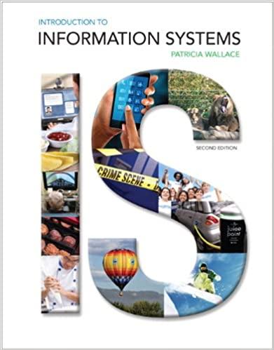 (Test Bank)Introduction to Information Systems, 2nd Edition by Patricia Wallace.zip