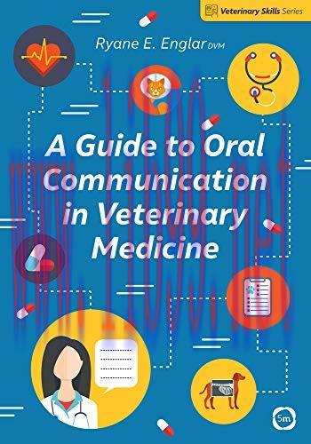 [AME]A Guide to Oral Communication in Veterinary Medicine (Veterinary Skills Series) (Original ...