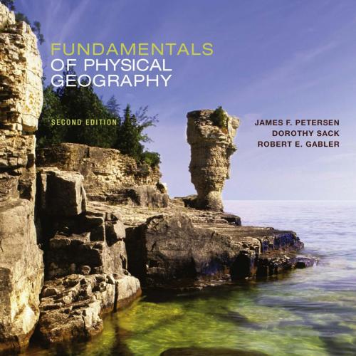 Fundamentals of Physical Geography 2nd Edition