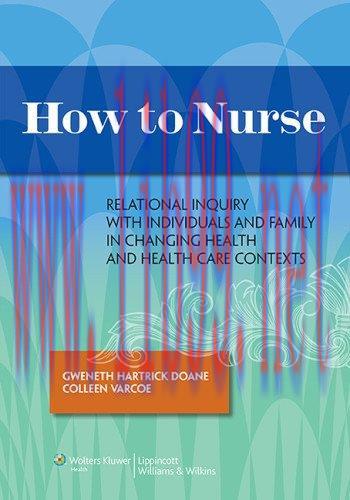 [AME]How to Nurse: Relational Inquiry with Individuals and Families in Shifting Contexts (Origi...