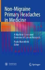 [PDF]Non-Migraine Primary Headaches in Medicine: A Machine-Generated Overview of Current Resear...