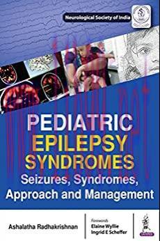 [AME]Pediatric Epilepsy Syndromes: Seizures, Syndromes, Approach and Management (Original PDF)