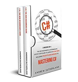 (PDF)C# 2 books in 1 The New Beginner&rsquo;s & Intermediate Step by Step Guide to Learn C# in One We...