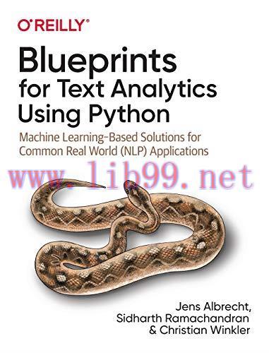[FOX-Ebook]Blueprints for Text Analytics Using Python: Machine Learning-Based Solutions for Com...