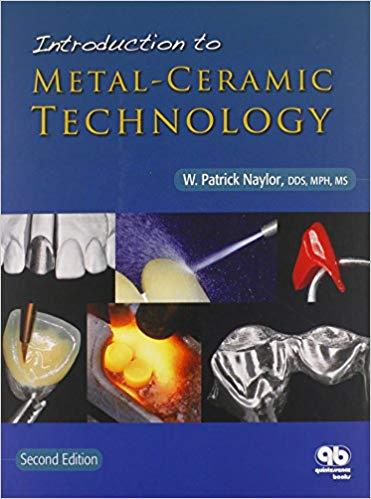 Introduction to Metal-Ceramic Technology 2nd Edition