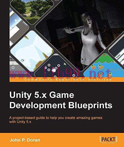 [FOX-Ebook]Unity 5.x Game Development Blueprints