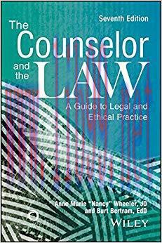 The Counselor and the Law: A Guide to Legal and Ethical Practice 7th Edition,