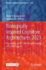 [PDF]Biologically Inspired Cognitive Architectures 2023: Proceedings of the 14th Annual Meeting...