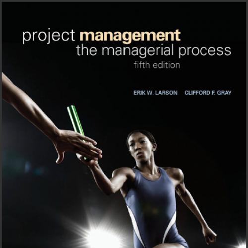 (Test Bank)Project Management-The Managerial Process 5th Edition.zip