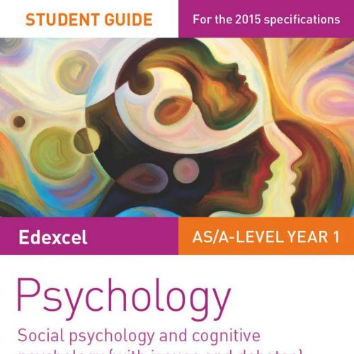 Edexcel Psychology Student Guide 1 Social psychology and cognitive psychology - Christine Brain