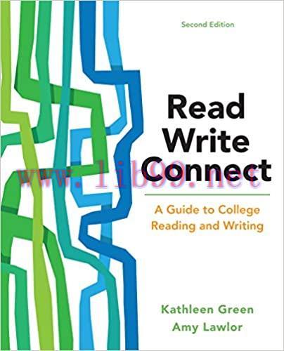 (PDF)Read, Write, Connect: A Guide to College Reading and Writing
