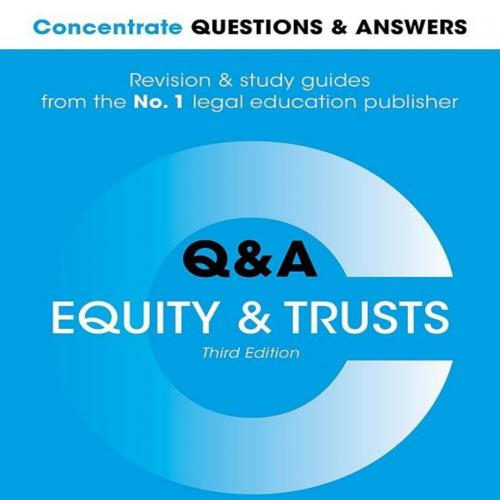 Concentrate Questions and Answers Equity and Trusts (Concentrate Questions & Answers)