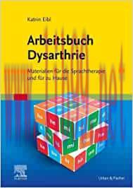 [AME]Arbeitsbuch Dysarthrie: Materialien f&uuml;r die Sprachtherapie und f&uuml;r zu Hause (EPUB)