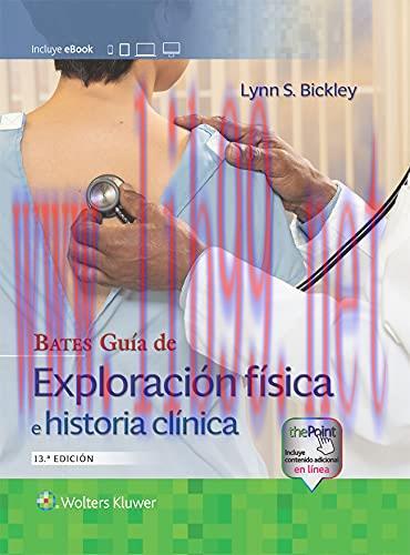 [AME]Bates Gu&iacute;a de exploraci&oacute;n f&iacute;sica e historia cl&iacute;nica, 13th Edition (Spanish Edition) (High ...