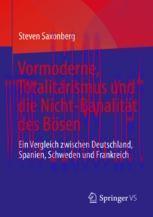 [PDF]Vormoderne, Totalitarismus und die Nicht-Banalit&auml;t des B&ouml;sen: Ein Vergleich zwischen Deuts...