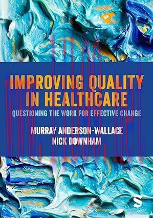[AME]Improving Quality in Healthcare: Questioning the Work for Effective Change (Original PDF)