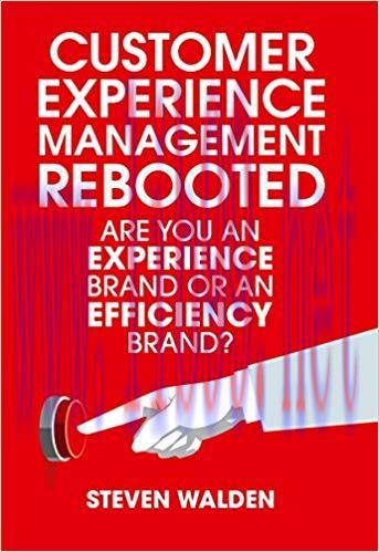 (PDF)Customer Experience Management Rebooted: Are you an Experience brand or an Efficiency bran...